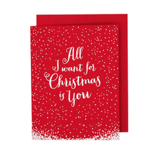 Load image into Gallery viewer, All I Want Christmas Card: Single
