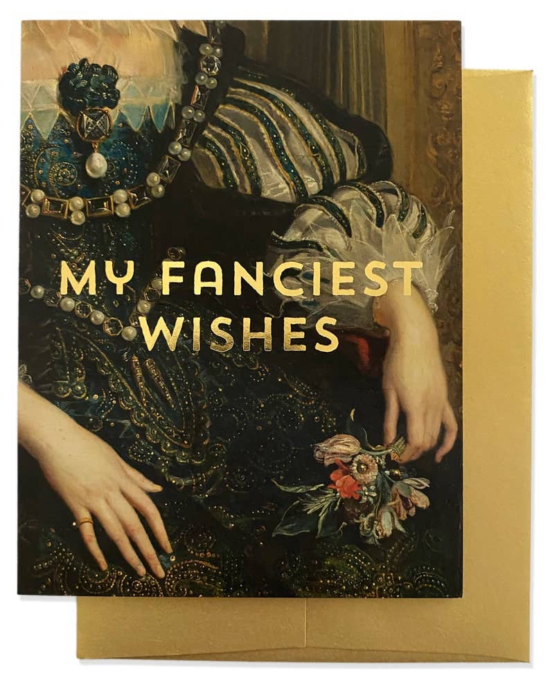 FANCIEST WISHES Greeting Card - Gold Foil